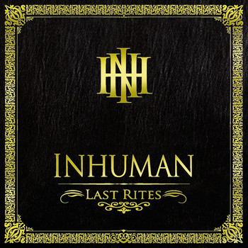 Inhuman - Last Rites