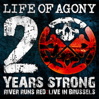 Life Of Agony - 20 Years Strong | River Runs Red: Live in Brussels