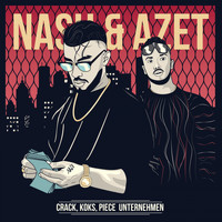 Nash, Azet - Crack, Koks, Piece Unternehmen (Explicit)