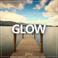 Doxx - Glow (Acoustic)
