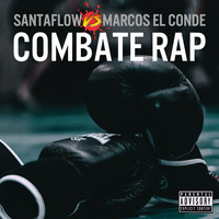 Santaflow - Combate Rap (Explicit)