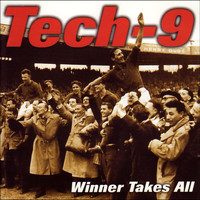 Tech-9 - The Winner Takes All