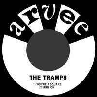 The Tramps - You're a Square / Ride On