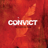 Convict - The Passion Flow