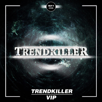 Trendkiller - VIP