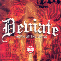 Deviate - Thorn of the Living