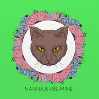 Nanna.b - Be Mine