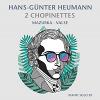 Hans-Günter Heumann - 2 Chopinettes