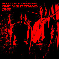 Kollegah, Farid Bang - One Night Stand (Explicit)