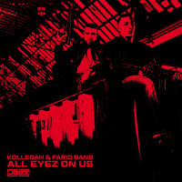 Kollegah, Farid Bang - All Eyez on Us (Explicit)
