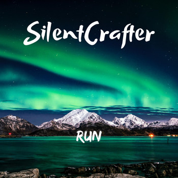 SilentCrafter - Run