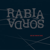 Rabia Sorda - Save Me from My Curse