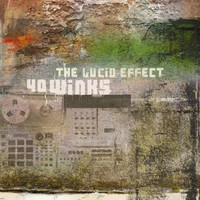 40 Winks - The Lucid Effect