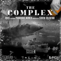 Reks - The Complex (Explicit)