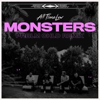 All Time Low - Monsters (Prblm Chld Remix [Explicit])