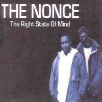 The Nonce - The Right State of Mind (Explicit)