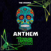 The Orange - Anthem