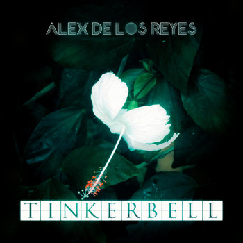 Alex De Los Reyes - Tinkerbell