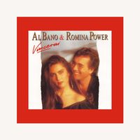 Al Bano & Romina Power - Vincerai (Radio Edit)