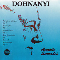 Annette Servadei - Dohnanyi: Solo Piano Works
