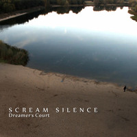 Scream Silence - Dreamer's Court