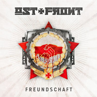 Ost+Front - Freundschaft (Explicit)