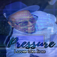 Pressure - Love on Line