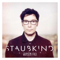 Staubkind - Wunsch frei (Radio Mix)