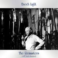 Enoch Light - The Remasters (All Tracks Remastered)