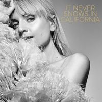 Anna Bergendahl - It Never Snows In California