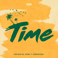 Chemical Surf & Dubdisko - Time