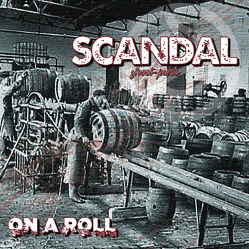 Scandal - On a Roll