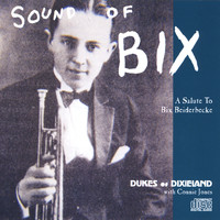 Dukes of Dixieland - Sound Of Bix