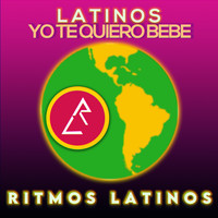 Latinos - Yo Te Quiero Bebe