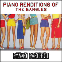 Piano Project - Piano Renditions of The Bangles