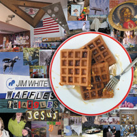 Jim White - Waffles, Triangles & Jesus