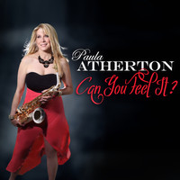 Paula Atherton - Can You Feel It