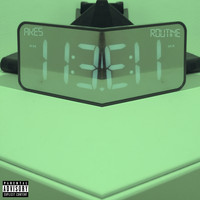 Akes - Routine (Explicit)