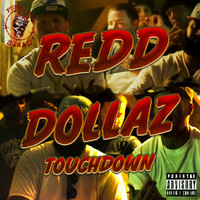 Redd Dollaz - Touchdown (Explicit)