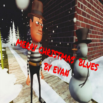 Evan - Merry Christmas Blues