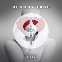 Filex - Bloody Face