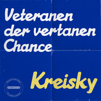 Kreisky - Veteranen der vertanen Chance