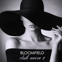 Bloomfield - Club Noire 3