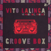 Vito Lalinga (Vi Mode Inc. Project) - Groove Box