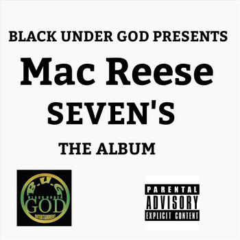 Mac Reese - Seven's (Explicit)