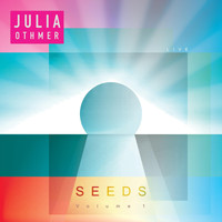 Julia Othmer - Seeds, Vol. 1