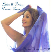 Donna Loren - Love It Away (Dance Remix 2020)