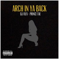 DJ Flex - Arch In Your Back