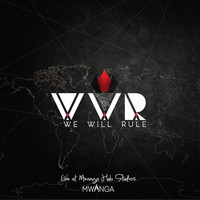 Mwanga - We Will Rule (Explicit)