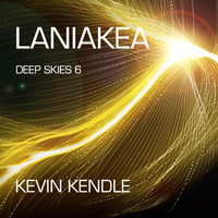 Kevin Kendle - Laniakea Deep Skies 6